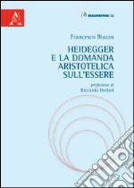 Heidegger e la domanda aristotelica sull'essere