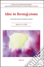 Idee in form@zione. Il valore delle emozioni nella relazione educativa libro