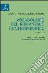 Vocabolario del romanesco contemporaneo. Lettera I, J libro di D'Achille Paolo Giovanardi Claudio