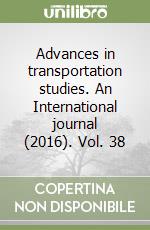 Advances in transportation studies. An International journal (2016). Vol. 38 libro