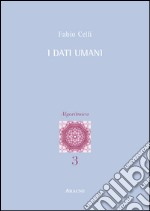 I dati umani libro