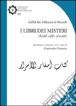 I libri dei misteri libro