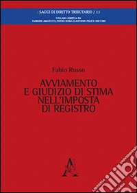 Avviamento e giudizio di stima nell'imposta di registro
