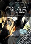 Mobilità umana. Volto africano in Europa. Il contributo della teologia morale libro di Tata Gaston G.