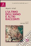 L'ultimo dell'anno e altri racconti libro