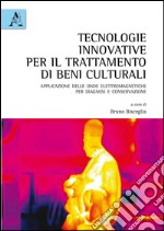 Tecnologie innovative per il trattamento di beni culturali. Applicazione delle onde elettromagnetiche per diagnosi e conservazione libro