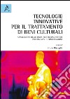 Tecnologie innovative per il trattamento di beni culturali. Applicazione delle onde elettromagnetiche per diagnosi e conservazione libro