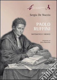 Paolo Ruffini. Matematico e medico