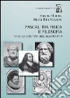 Pascal tra fisica e filosofia. Verso la sconfitta dell'horror vacui libro