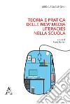 Teoria e pratica delle new media literacies nella scuola libro di Ranieri M. (cur.)