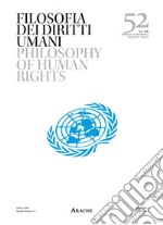 Filosofia dei diritti umani-Philosophy of Human Rights. Vol. 52 libro