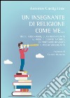 Un insegnante di religione come me... Timido personaggio, quasi insignificante al modo di Clément Mathieu, ex professiore di musica e adesso sorvegliante libro