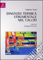 Diagnosi termica strumentale nel mondo del calcio