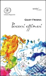 Percorsi effimeri libro