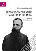 Francesco Durante e la neurochirurgia libro