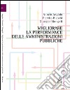 Migliorare la performance delle amministrazioni pubbliche libro