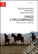 Viaggi e pellegrinaggi libro