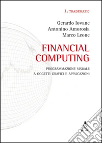 Financial computing. Programmazione visuale con i rispettivi contatti e-mail