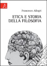 Etica e storia della filosofia libro