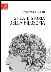Etica e storia della filosofia libro di Allegri Francesco