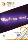 DigitCult. Scientific journal on digital cultures (2016). Vol. 2: Words are deeds libro