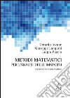 Metodi matematici per l'analisi delle immagini. Applicazioni e laboratorio libro
