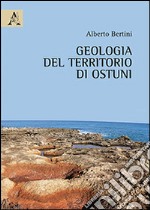 Geologia del territorio di Ostuni libro