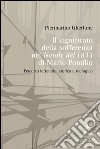 Il significato della sofferenza ne «Il Natale del 1833» di Mario Pomilio. Percorso letterario, storico e teologico libro