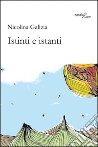 Istinti e istanti