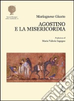 Agostino e la misericordia libro