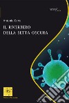 Il riverbero della Setta Oscura libro di Carta Antonio