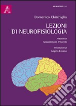 Lezioni di neurofisiologia libro