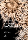 Sindrome algodistrofica. Meccanismi fisiopatologici, diagnosi e terapia libro