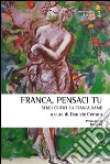 Franca, pensaci tu. Studi critici su Franca Rame  libro