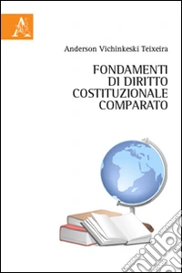 Fondamenti di diritto costituzionale comparato libro