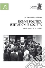 Donne, politica, istituzioni e società. Temi e questioni di genere