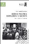 Donne, politica, istituzioni e società. Temi e questioni di genere libro di Cocchiara Maria Antonella