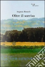 Oltre il sorriso libro