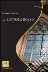 Il bottone rosso libro