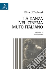 La danza nel cinema muto italiano 