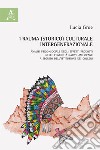 Trauma (storico) culturale intergenerazionale. Analisi psico-sociale degli effetti prodotti nelle comunità native americane a seguito dell'istituzione dei collegi libro di Groe Lucia