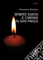 Spirito Santo e carismi in san Paolo libro