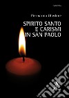 Spirito Santo e carismi in san Paolo libro di Gherlone Piermarino