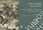 Dalla matita al digitale. Disegni, disegnatori e architetti del teatro antico di Siracusa. Ediz. illustrata libro