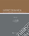 Mediterranea. Quaderni annuali dell'Istituto di studi sul Mediterraneo antico (2019). Vol. 16 libro