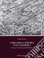 L'area della Suburra in età moderna. Genesi ed evoluzione dell'abitato libro