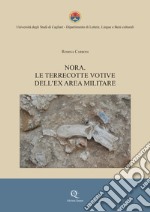 Nora. Le terrecotte votive dell'ex area militare