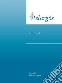 Pelargòs (2020). Nuova ediz.. Vol. 1 libro