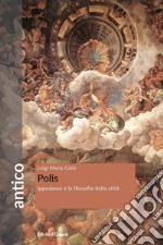 Polis. Ippodamo e la filosofia della città libro