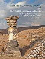 The Basilica in Roman Palestine libro